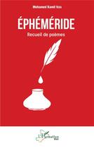 Couverture du livre « Éphéméride. Recueil de poèmes » de Mohamed Kamil Issa aux éditions L'harmattan