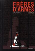 Couverture du livre « Freres d'armes » de Abdul/Partha/Naseer/ aux éditions Casterman