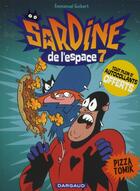 Couverture du livre « Sardine de l'espace Tome 7 : pizza tomik » de Emmanuel Guibert aux éditions Dargaud