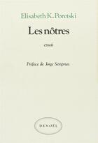 Couverture du livre « Les notres » de Poretski/Semprun aux éditions Denoel