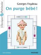 Couverture du livre « On purge bébé » de Georges Feydeau aux éditions Magnard
