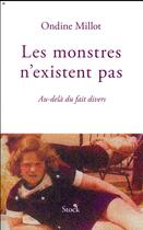 Couverture du livre « Les monstres n'existent pas » de Ondine Millot aux éditions Stock