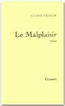 Couverture du livre « Le malplaisir » de Liliane Sichler aux éditions Grasset