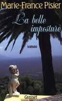 Couverture du livre « La belle imposture » de Marie-France Pisier aux éditions Grasset Et Fasquelle