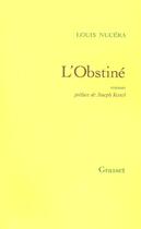 Couverture du livre « L'obstiné » de Louis Nucera aux éditions Grasset Et Fasquelle