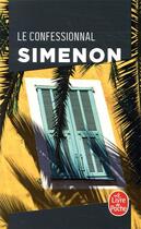 Couverture du livre « Le confessionnal » de Georges Simenon aux éditions Le Livre De Poche