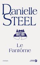 Couverture du livre « Le fantome » de Danielle Steel aux éditions Presses De La Cite
