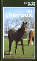 Couverture du livre « Les Chevaux » de Bongianni Maurizio aux éditions Solar