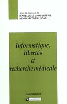 Couverture du livre « Informatique, libertés et recherche médicale » de  aux éditions Cnrs