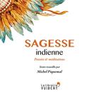 Couverture du livre « Sagesse indienne ; pensées et méditations » de  aux éditions Vuibert