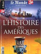 Couverture du livre « La vie/le monde hs n 24 histoire des ameriques - avril 2018 » de  aux éditions Le Monde Hors-serie