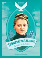 Couverture du livre « Thérèse de Lisieux » de Benedicte Delelis aux éditions Emmanuel