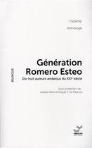 Couverture du livre « Génération Romero Esteo : Dix huit auteurs andalous du XXIe siècle » de Isabelle Reck aux éditions Vibration