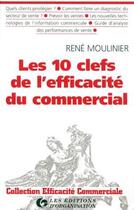 Couverture du livre « 10 Clef De Efficacite Com » de René Moulinier aux éditions Organisation