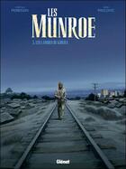 Couverture du livre « Les Munroe Tome 1 et 3 » de Boro Pavlovic et Christian Perrissin aux éditions Glenat