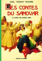 Couverture du livre « Les contes du samovar » de Gennadiu Spirin aux éditions Le Sorbier