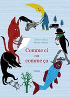 Couverture du livre « Comme ci ou comme ça » de Anne Terral aux éditions Syros