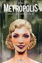 Couverture du livre « Metropolis T.4 » de Serge Lehman et Stephane De Caneva aux éditions Delcourt