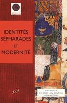 Couverture du livre « Identités sépharades et modernité » de Assor E aux éditions Presses De L'universite De Laval