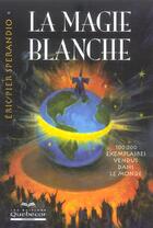 Couverture du livre « La Magie Blanche » de Sperandio Eric Pier aux éditions Quebecor