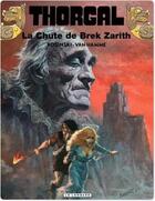 Couverture du livre « Thorgal Tome 6 : la chute de Brek Zarith » de Jean Van Hamme et Grzegorz Rosinski aux éditions Lombard