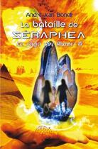 Couverture du livre « La saga des Alwars t.3 ; la bataille de Séraphea » de Andre-Jean Bonelli aux éditions Edilivre