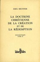 Couverture du livre « Dogmatique brunner t.2 br lab » de  aux éditions Labor Et Fides