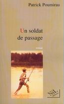 Couverture du livre « Un soldat de passage » de Patrick Poumirau aux éditions Nil Editions