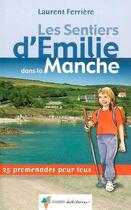 Couverture du livre « Emilie manche » de Laurent Ferriere aux éditions Rando