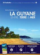 Couverture du livre « La Guyane entre terre et mer » de Yann Le Fichant aux éditions Belles Balades