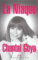 Couverture du livre « La Niaque » de Chantal Goya aux éditions Jm Laffont - Lpm