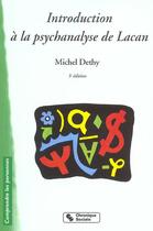 Couverture du livre « Introduction a la psychanalyse de lacan 5e edition » de Dethy M aux éditions Chronique Sociale