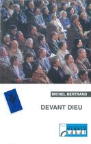 Couverture du livre « Devant dieu (careme 1997) » de Michel Bertrand aux éditions Les Bergers Et Les Mages