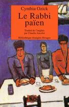 Couverture du livre « Rabbi paien (le) » de Cynthia Ozick aux éditions Rivages