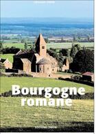 Couverture du livre « Bourgogne romane » de Christian Sapin aux éditions Faton