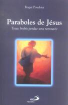 Couverture du livre « Paraboles de jesus ; toute brebis perdue sera retrouvee » de Roger Poudrier aux éditions Mediaspaul