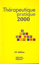 Couverture du livre « Thérapeutique pratique (édition 2000) » de Serge Perrot aux éditions Med-line