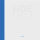 Couverture du livre « Sadie Laska » de Wallace Whitney et P.J. Laska aux éditions Iac Editions D'art