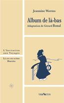 Couverture du livre « Album de là-bas » de Jeannine Worms aux éditions Triartis