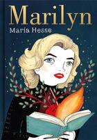 Couverture du livre « Marilyn » de Maria Hesse aux éditions Presque Lune