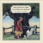 Couverture du livre « John Brown, Rose et le chat de minuit » de Jenny Wagner et Ron Brooks aux éditions Ane Bate