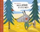 Couverture du livre « Who is afraid of little wolf? » de Yayo Kawamura aux éditions Prestel