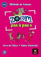 Couverture du livre « Zoom pas a pas 5 - livre de l'eleve + cahier d'activites » de Hans Peter Richter aux éditions La Maison Des Langues