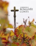 Couverture du livre « Le domaine de la Romanée-Conti (édition 2017) » de Gert Crum aux éditions Lannoo