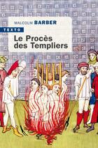 Couverture du livre « Le proces des Templiers » de Malcolm Barber aux éditions Tallandier