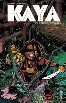 Couverture du livre « Kaya Tome 2 : Les Terres empoisonnées » de Wes Craig aux éditions Urban Comics