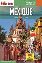 Couverture du livre « GUIDE PETIT FUTE ; CARNETS DE VOYAGE ; Mexique (édition 2017) » de Collectif Petit Fute aux éditions Le Petit Fute