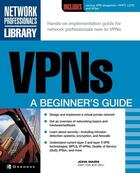 Couverture du livre « Vpns - a beginner's guide » de Mairs John aux éditions Mcgraw-hill Education