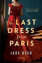 Couverture du livre « The last dress from Paris » de Jade Beer aux éditions Random House Us