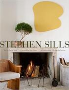 Couverture du livre « Stephen sills : a vision for design » de Stephen Sills et David Netto aux éditions Rizzoli